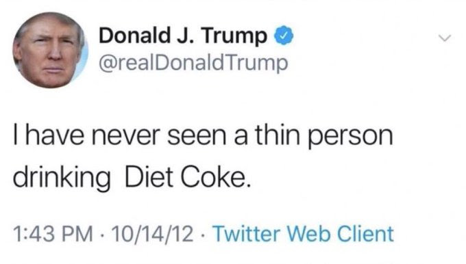 Trump tweet one about Diet Coke.