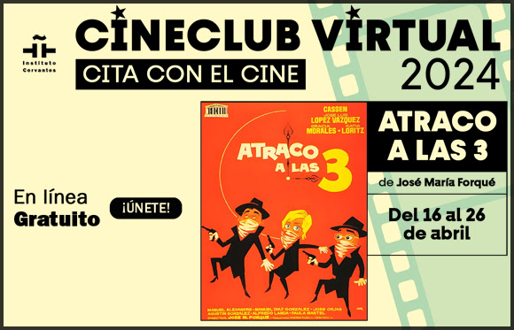 Cineclub virtual, «Atraco a las 3», de José María Forqué