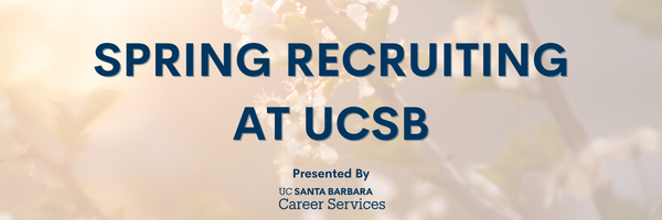 Spring Recruiting at UCSB Banner