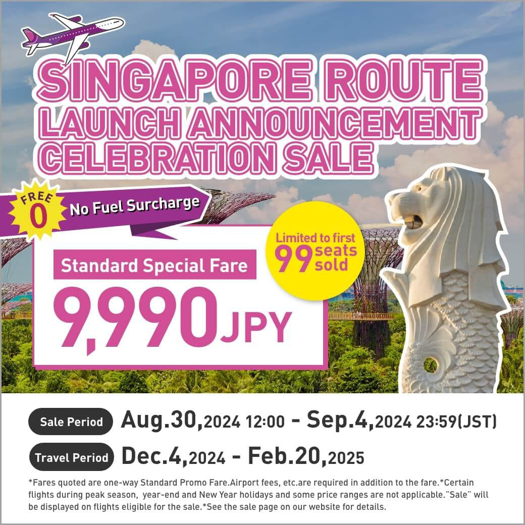 SINGAPORE ROUTE LAUNCH ANNOUNCEMENT CELEBRATION SALE