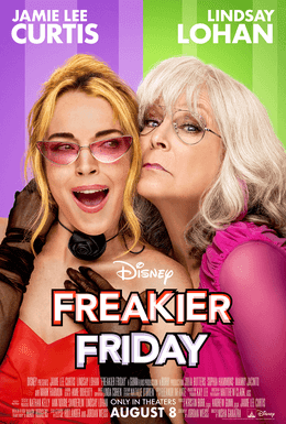 [Image: Freakier_Friday_%28film_poster%29.png]