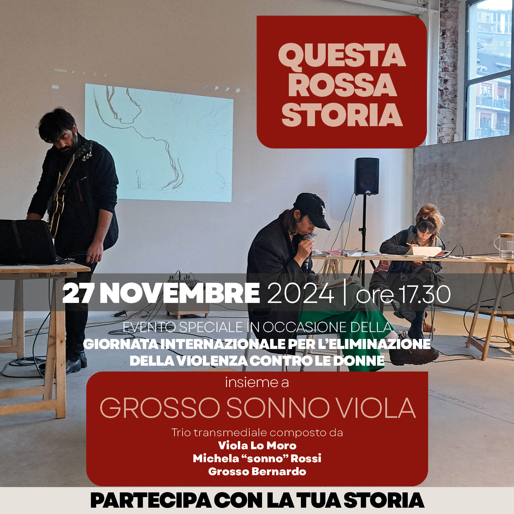 27/11/2024 - Partecipa a ＂Questa rossa storia＂ evento interattivo del trio ＂grosso sonno viola＂