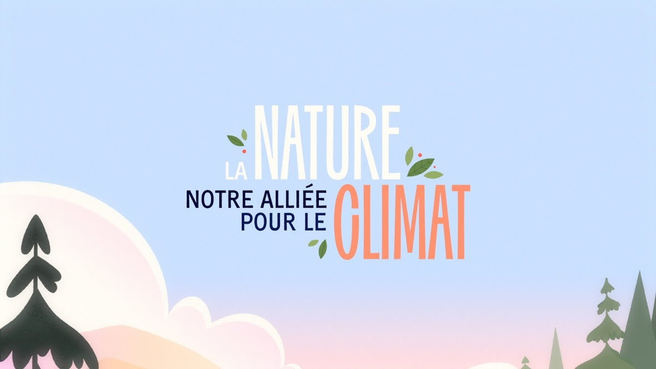 Le rôle de la nature dans la régulation du climat