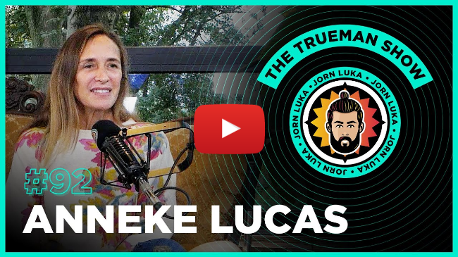 The Trueman Show #92 Anneke Lucas