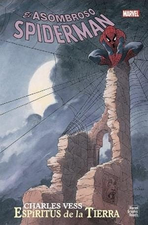 NOVELAS GRÁFICAS MARVEL, SPIDERMAN ESPÍRITUS DE LA TIERRA | 9788418814778 | CHARLES VESS | Universal Cómics