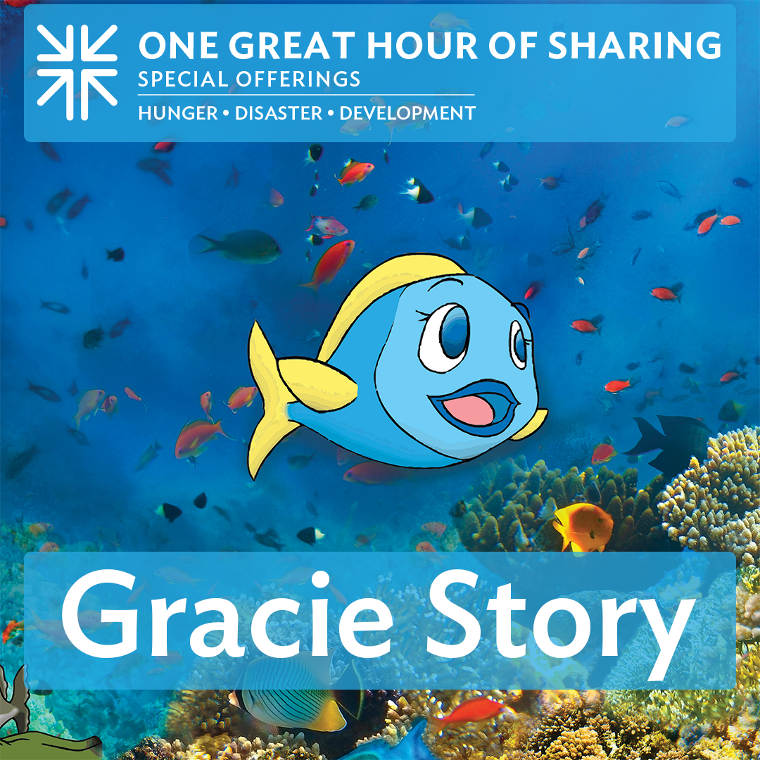 A photo of Gracie the fish swimming in an aquarium scene and the One Great Hour of Sharing logo and the words Gracie Story.