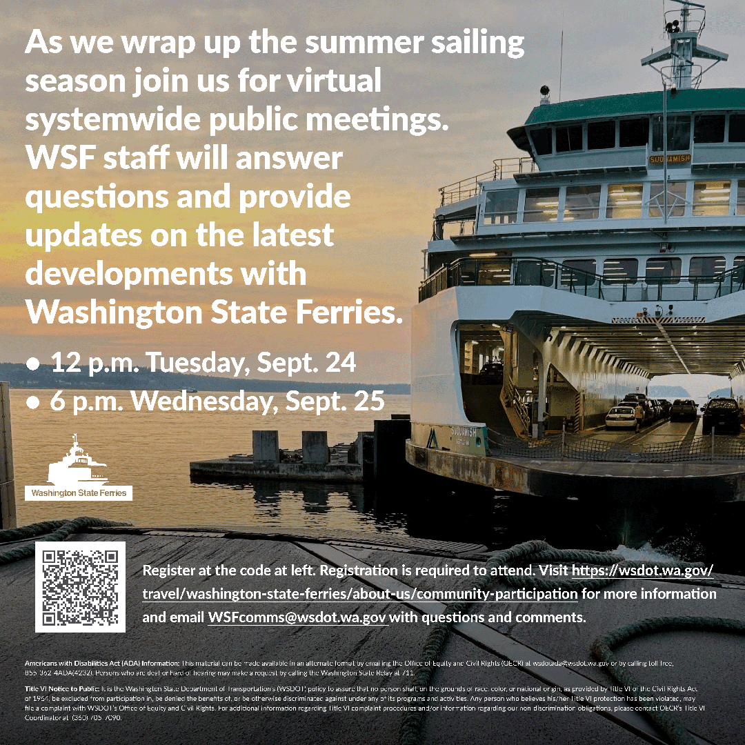 Ferry Suquamish at a dock with text promoting public meetings at 12 p.m. Tuesday, Sept. 24 and 6 p.m. Wednesday, Sept. 25