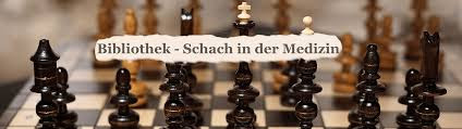 Bibliothek - Schach in der Medizin - Chess and Science