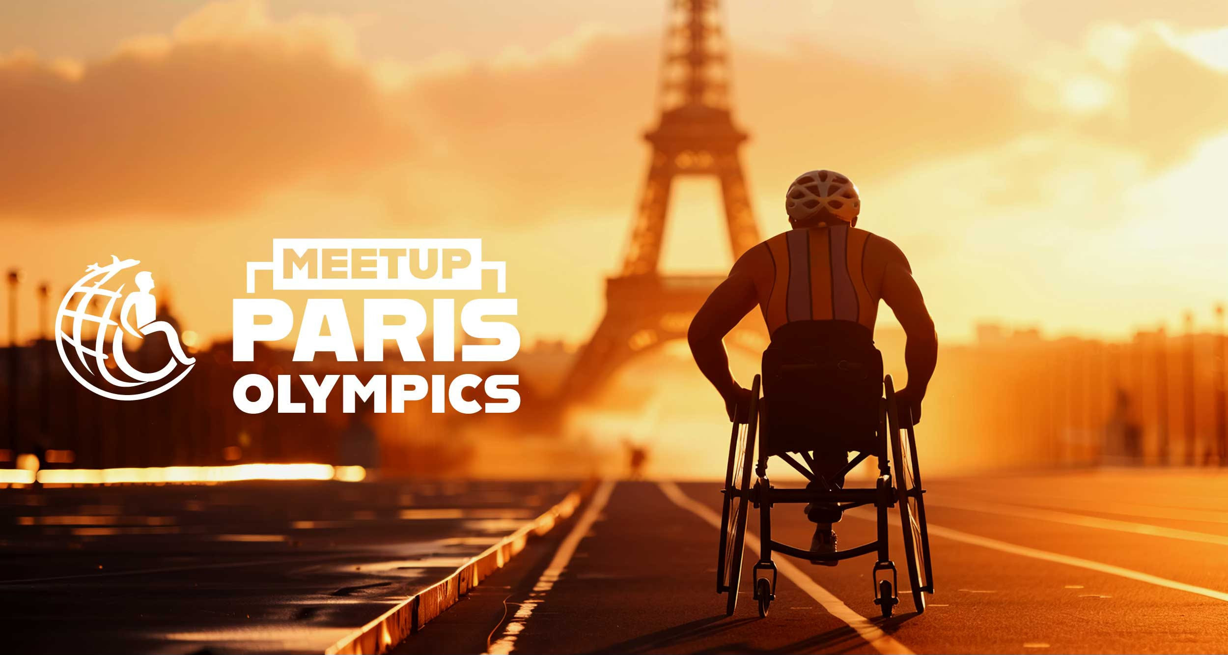 Olympic racer in wheelchair on track in front of Eiffel Tower. Text overlay reads, Meetup Paris Olympics. Olympic racer in wheelchair on track in front of Eiffel Tower. Text overlay reads, Meetup Paris Olympics.