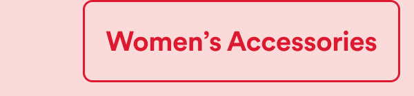 Women's Accessories