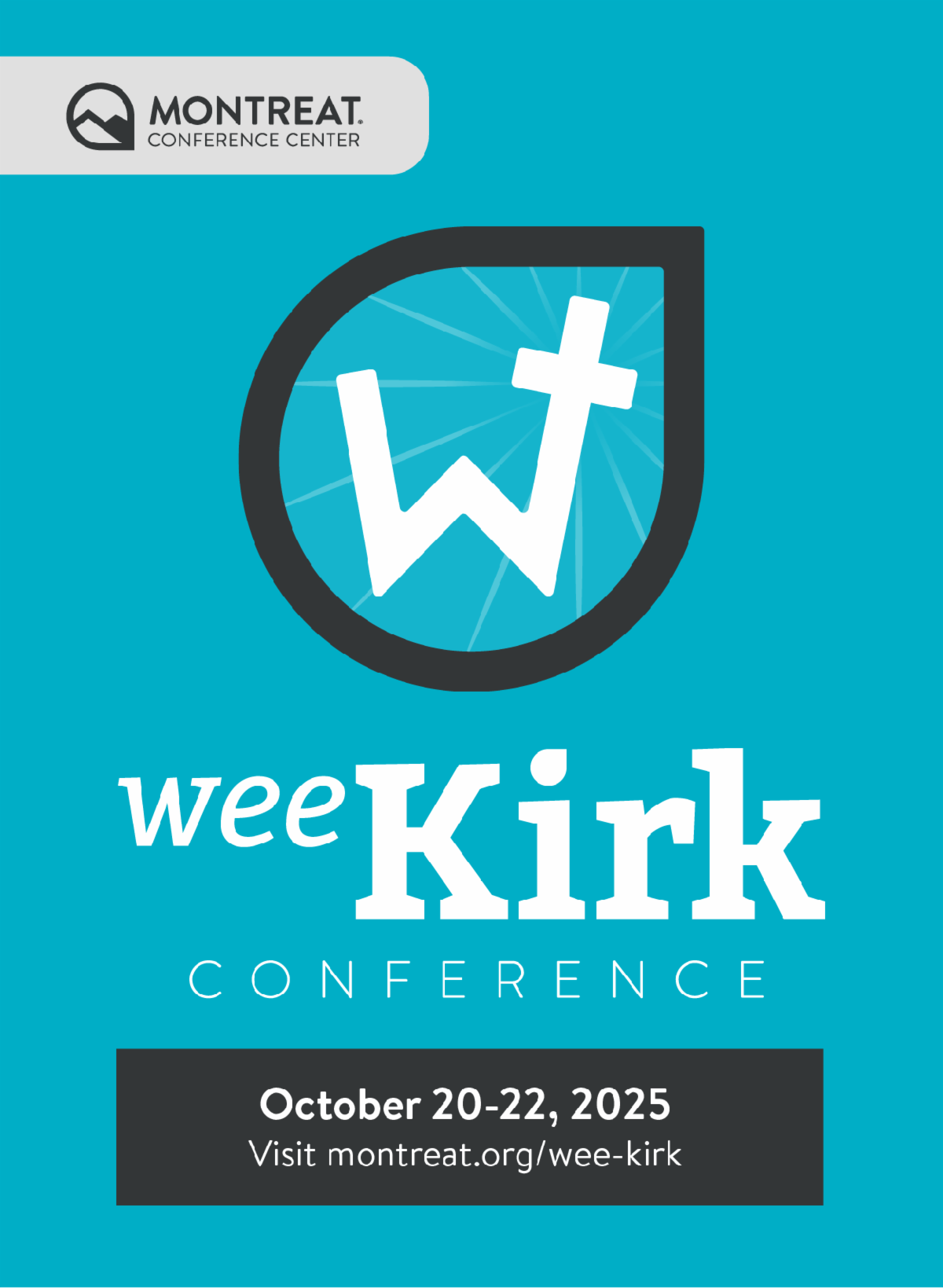 Wee Kirk Conference - October 20-22， 2025. Visit montreat.org／wee-kirk.