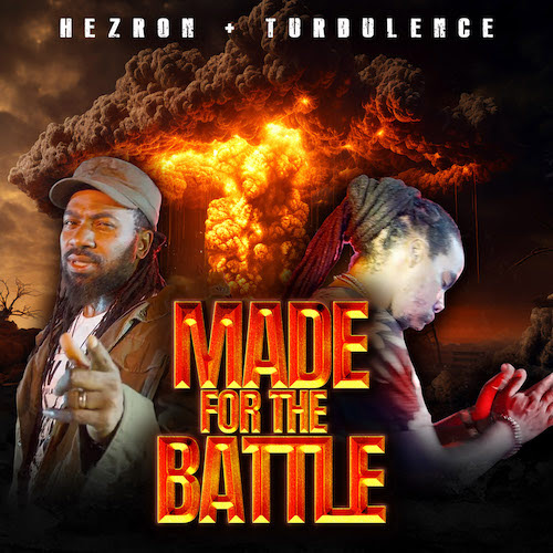 Cover: Hezron & Turbulence - Made for the Battle