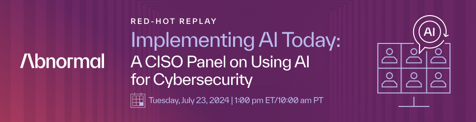 Implementing AI Today: A CISO Panel 