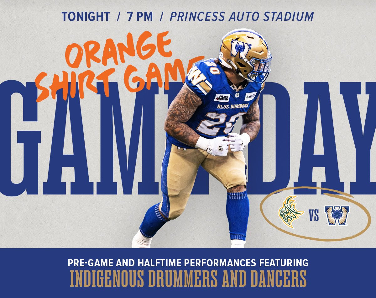 Orange Shirt Game. Friday, Sept 27. Kickoff 7:00 PM. Edmonton vs Winnipeg.