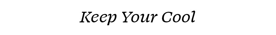 Keep Your Cool 
