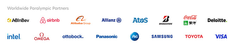 Worldwide Paralympic Partners: AB InBev, Airbnb, Alibaba Group, Allianz, Atos, Bridgestone, Coca-Cola, Deloitte, Intel, Omega, Ottobock, Panasonic, P&G, Samsung, Toyota, Visa