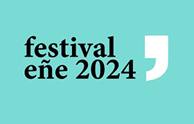 «Festival Eñe 2024».