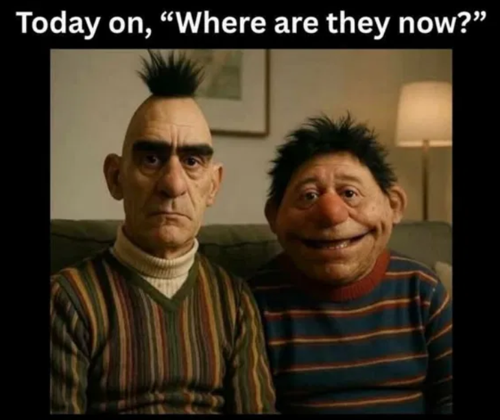 Bert and Ernie turned human.