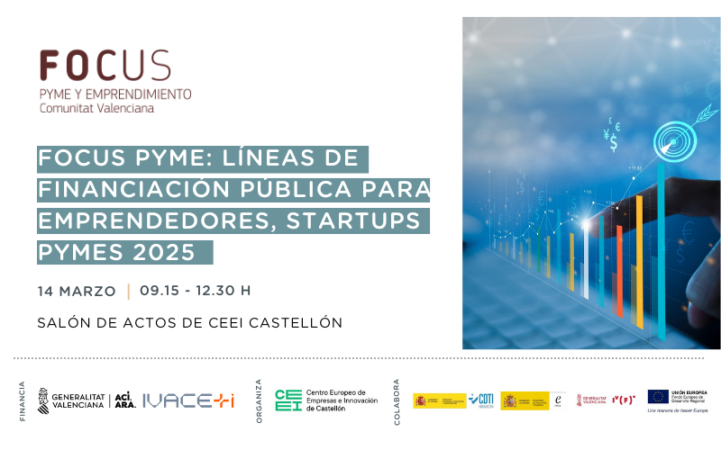 FOCUS PYME "Líneas de financiación pública para emprendedores, startups y pymes 2025"