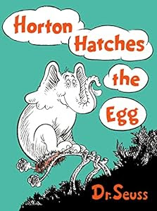 "I meant what I said, and I said what I meant....  An elephant’s faithful, one hundred per cent!”<br><br>Horton Hatches the Egg