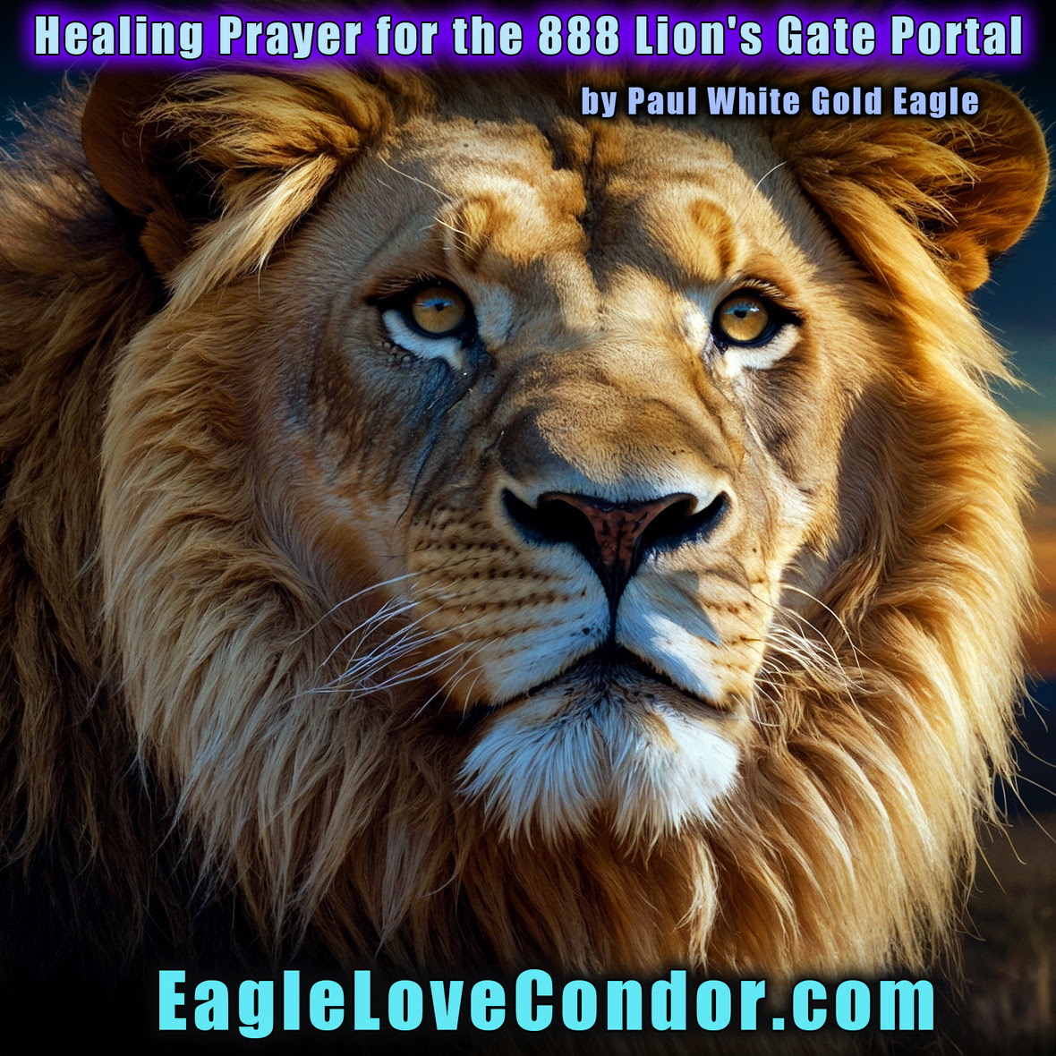 Healing-Prayer-for-the-888-Lion s-Gate-Portal