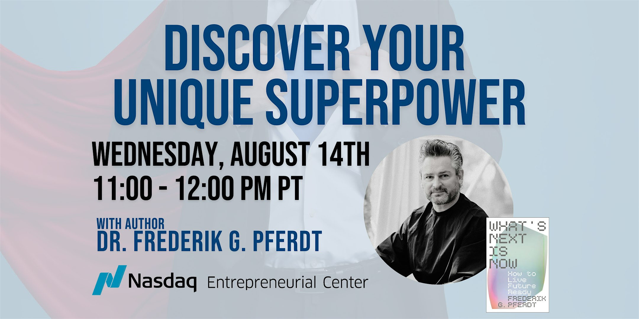 WED, AUG 14, 2024 - Discover Your Unique Superpower