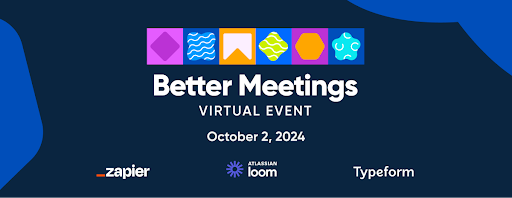 Banner image for Better Meetings virtual event on October 2, 2024.