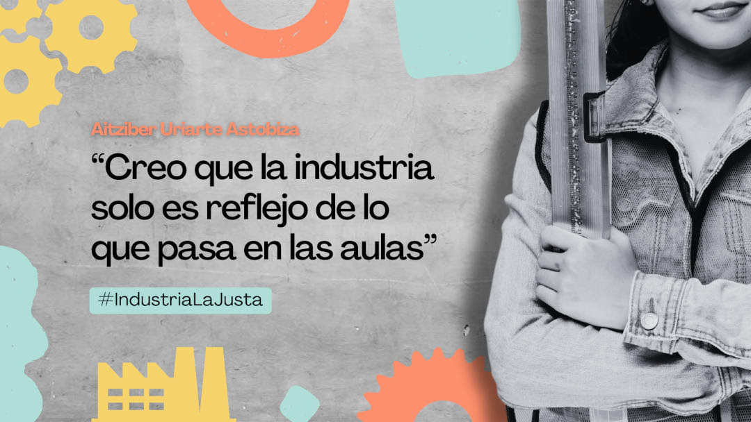 Entrevista a Aitziber Uriarte Astobiza: 'La industria solo es reflejo de lo que pasa en las aulas'