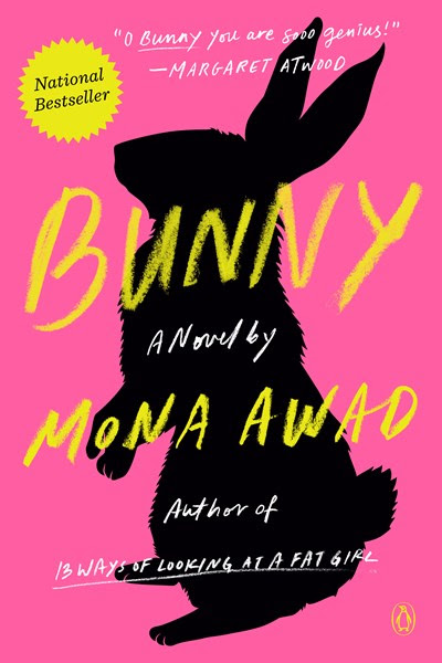 Bunny: A Novel by Mona Awad