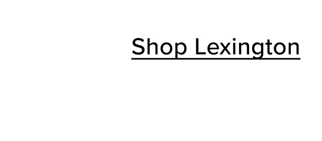 Shop Lexington