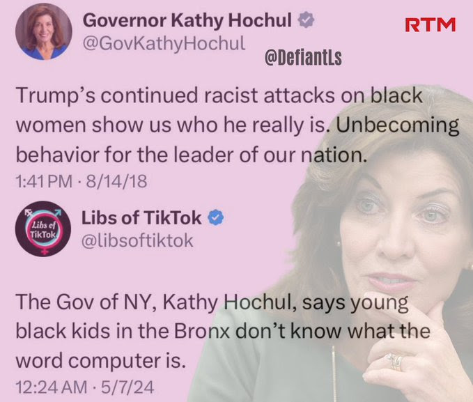 Hypocrite Kathy Hochul condemns Trump for racism while she shows that she is a racist.