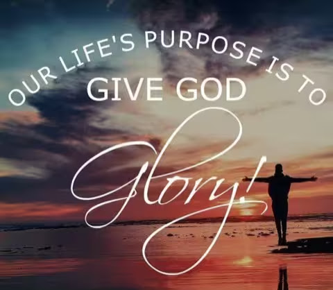 Life-s-Purpose-Glvie-God-Glory