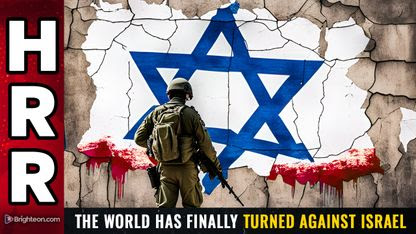 The world has finally turned against Israel