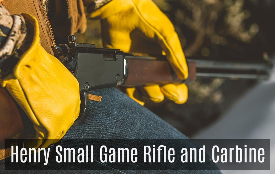 Henry Small Game Rifle and Carbine
