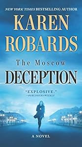 Clever, cunning and highly skilled—there’s only one Bianca St. Ives and don’t you dare forget it.<br><br>The Moscow Deception: A Spy Thriller