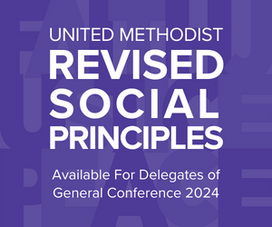 United Methodist Revised Social Principles