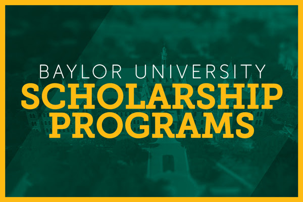 Baylor Scholarship Programs