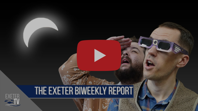 Exeter Experiences Eclipse || The Exeter Biweekly Report - 04/12/24