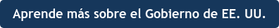 Aprende más sobre el Gobierno de EE. UU.
