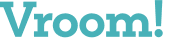 Vroom! 