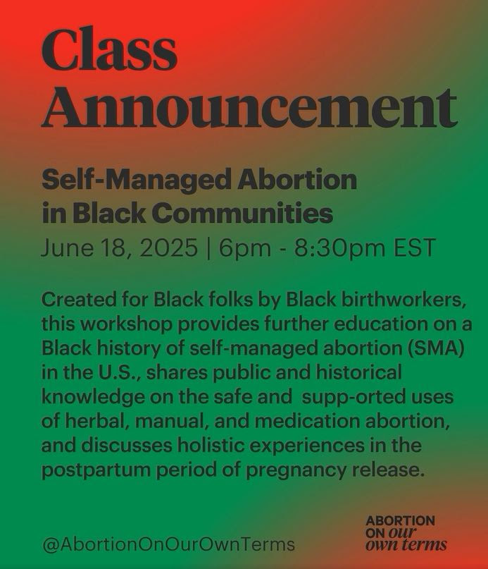 Self-Managed Abortion in Black Communities w/Abortion On Our Own Terms