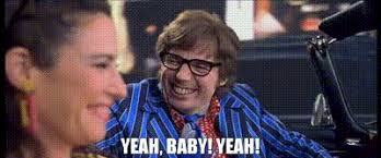 YARN | Yeah, baby! Yeah! | Austin Powers: International Man of Mystery  (1997) | Video gifs by quotes | ec416d73 | 紗