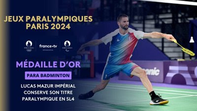 Para badminton : Finale SL4 (H) : les meilleurs moments de la finale de Lucas Mazur