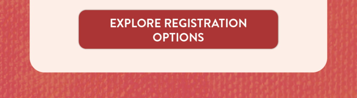 Explore registration options.