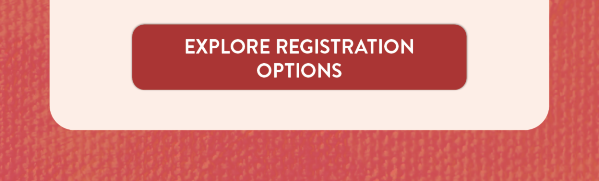 Explore registration options.