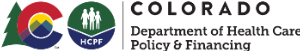 Colorado Department Of Health Care Policy And Financing