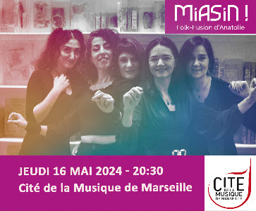 MIASIN ! en concert à Marseille