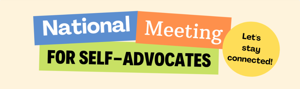 National Meeting for Self-Advocates