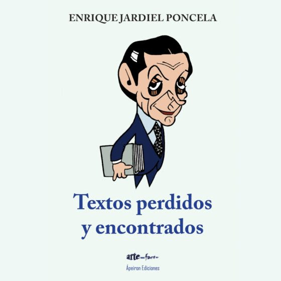 Libros: ENRIQUE JARDIEL PONCELA: TEXTOS PERDIDOS Y ENCONTRADOS