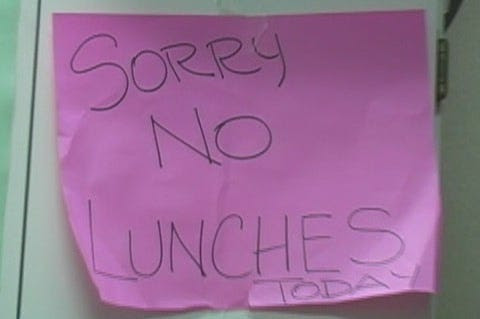 sign saying sorry no lunches